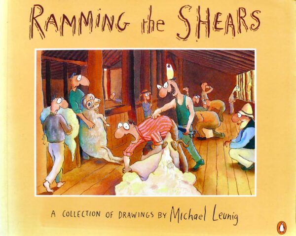 1985 Michael Leunig  - Ramming The Shears