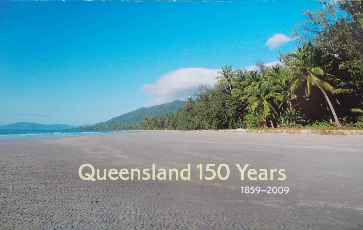 2009 Australia Post Stamp Pack 150 Years Queensland